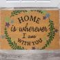 Home is wherever I am with You Coir Door Mat