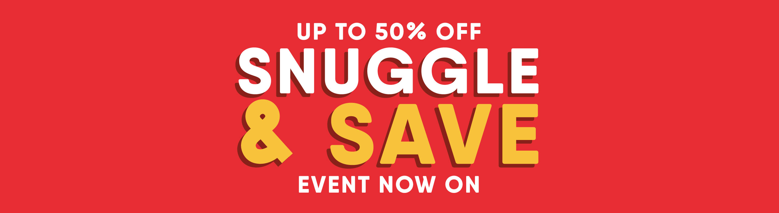 Snuggle & Save Sale